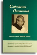Catholicism Overturned - Interview with Malachi Martin