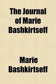 The Journal of Marie Bashkirtseff