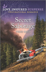 Secret Sabotage (Love Inspired Suspense, No 940)