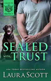 Sealed with Trust (Called to Protect, Bk 5)