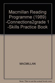 Macmillan Reading Programme (1989) -Connections2grade 1 -Skills Practice Book