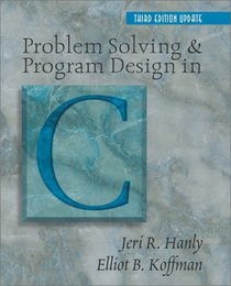 Problem Solving and Program Design in C (3rd Edition)