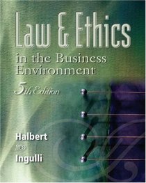 Law and Ethics in the Business Environment