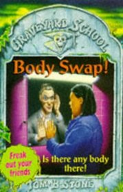 Body Swap! (Graveyard School)