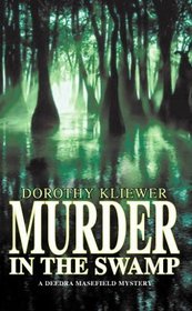 Murder In The Swamp (Wwl Mystery, 490)