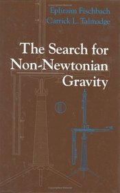 The Search for Non-Newtonian Gravity