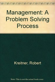 Management: A Problem Solving Process