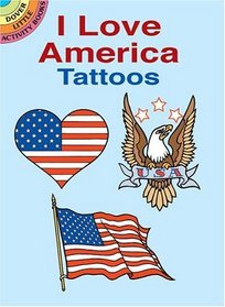I Love America Tattoos (Dover Little Activity Books)