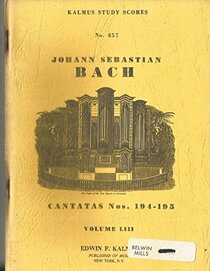 Cantatas No. 194-195 (Kalmus Edition) (German Edition)