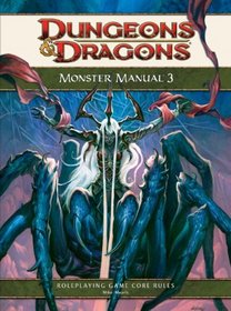 Monster Manual 3: A 4th Edition D&D Core Rulebook (