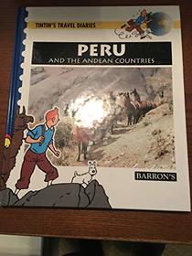 Peru and the Andean Countries (Tintin's Travel Diaries)