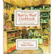 The New England Butt'Ry Shelf Cookbook: Receipts for Very Special Occasions