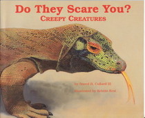 Do They Scare You?: Creepy Creatures (Nature's Treasures)