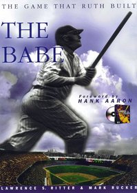 The Babe: The Game That Ruth Built