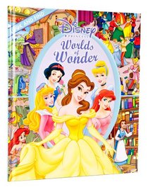 Disney Princess Worlds of Wonder (Look and Find)