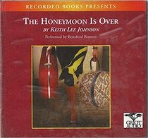 The Honeymoon is Over (Audio CD) (Unbridged)