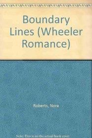 Boundary Lines (Wheeler Large Print Hardcover Series)