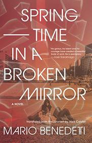 Springtime in a Broken Mirror: A Novel