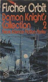 Collection 2 [Paperback] [Jan 01, 1973] Knight, Damon