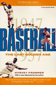 New York City Baseball: The Last Golden Age