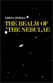 The Realm of the Nebulae (Silliman Memorial Lectures)