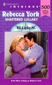 Shattered Lullaby (43 Light Street, Bk 18) (Harlequin Intrigue, No 500)