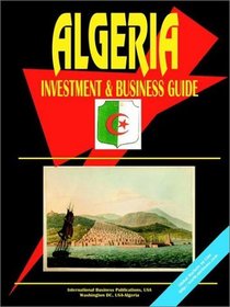 Algeria Investment and Business Guide