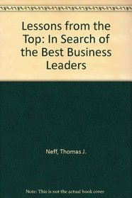 Lessons from the Top: In Search of the Best Business Leaders