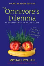 The Omnivore's Dilemma for Kids: The Secrets Behind What You Eat