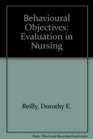 Behavioral Objectives: Evaluation in Nursing