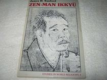 Zen-man Ikkyu (Studies in world religions)