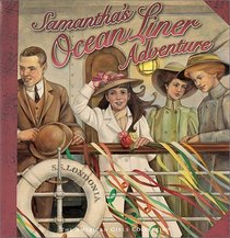 Samantha's Ocean Liner Adventure (American Girls Collection (Hardcover))