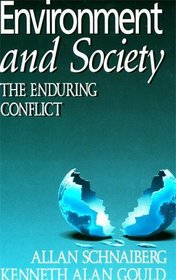 Environment and Society : The Enduring Conflict