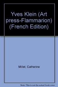 Yves Klein (Art press-Flammarion) (French Edition)