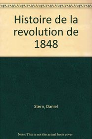 Histoire de la revolution de 1848 (French Edition)