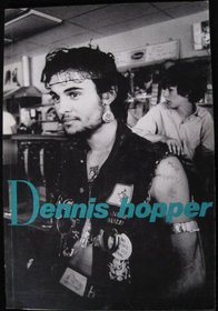 Dennis Hopper: Photographs from 1961-1967/Fotografien Von 1961 Bis 1967