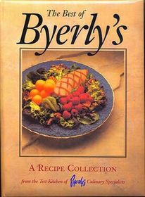 The Best of Byerly's - A Recipe Collection
