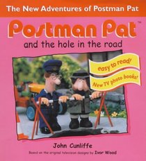 Postman Pat and the Hole in the Road (Postman Pat Photo Book)