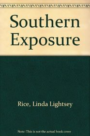 SOUTHERN EXPOSURE