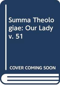 Summa Theologiae: Our Lady