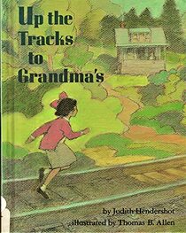 Up Tracks to Grandma's
