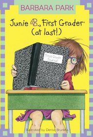 Junie B., First Grader (At Last