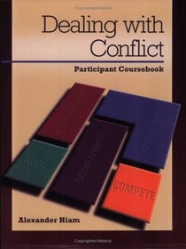 Dealing With Conflict: Conflict Resolution Styles: Participant Course Book (Packet of 5)