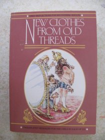 New Clothes from Old Threads: Daily Reflections for Recovering Adults