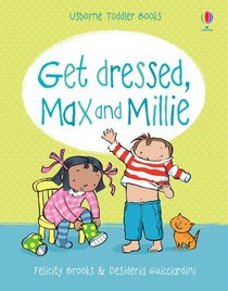 Get Dressed (Max & Millie)