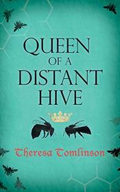 Queen of a Distant Hive (Fridgyth The Herb-Wife)