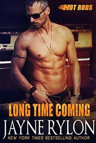 Long Time Coming (Hot Rods, Bk 8)