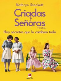 Criadas y Senoras (Grandes Novelas) (Spanish Edition)