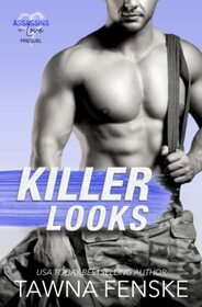 Killer Looks: A rom-com suspense prequel novella for the Assassins in Love series