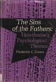 The Sins of the Fathers: Hawthorne's Psychological Themes